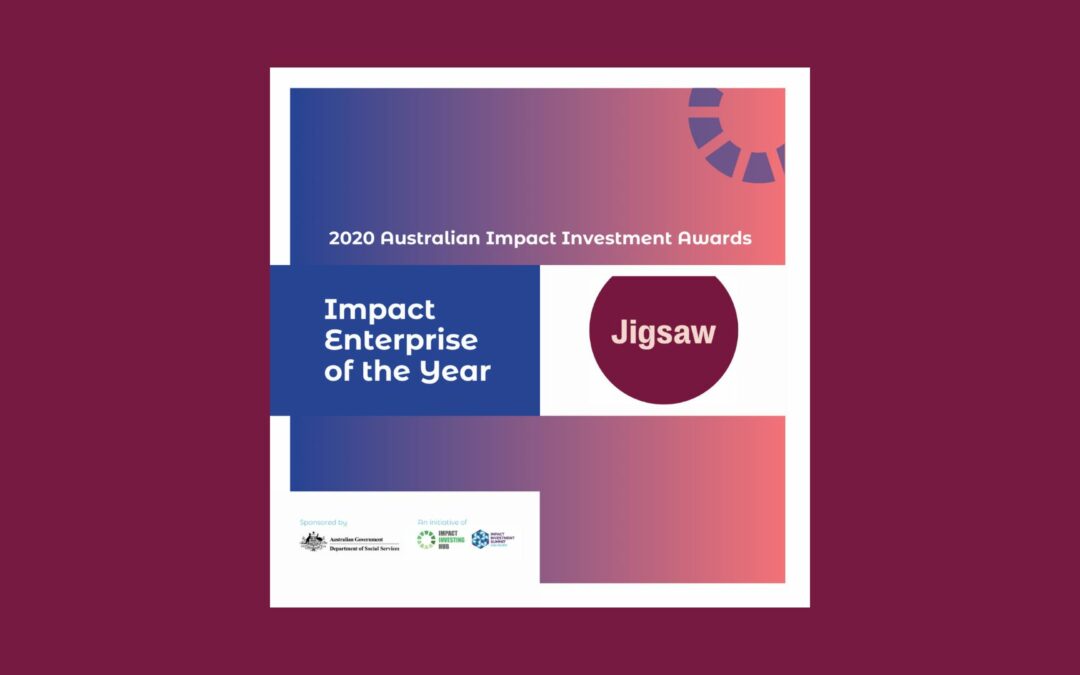 Jigsaw wins ‘Impact Enterprise of the Year’ at Australian Impact Investment Awards 2021