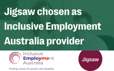 Disability Employment Services are changing for the better – and Jigsaw will play an active role