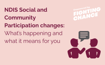 NDIS Social and Community Participation changes: what’s happening and what it means for you